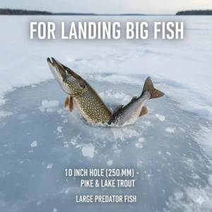 Illustration of a 10-inch ice hole required for landing large Canadian Lake Trout and Northern Pike.